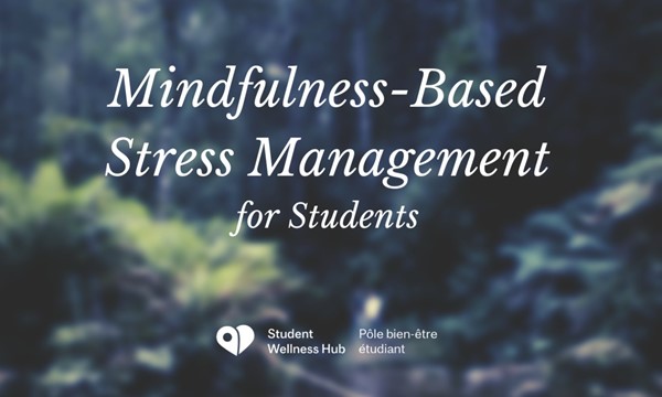 Mindfulness Based Stress Management