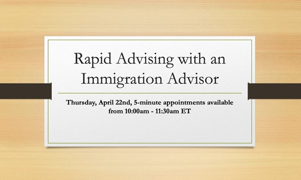 Rapid Advising with an Immigration Advisor