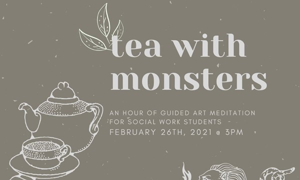 Tea with Monsters - For Social Work Student