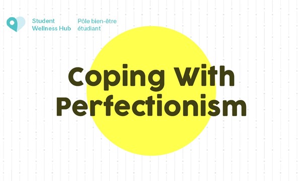 Skills for Coping With Perfectionism