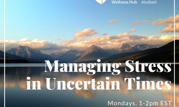 Managing Stress in Uncertain Times