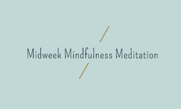 Midweek Mindfulness Meditation (with MP)