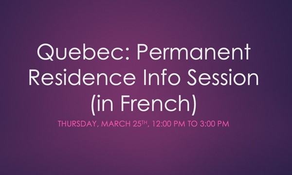  Permanent Residence Info Session (in French)	