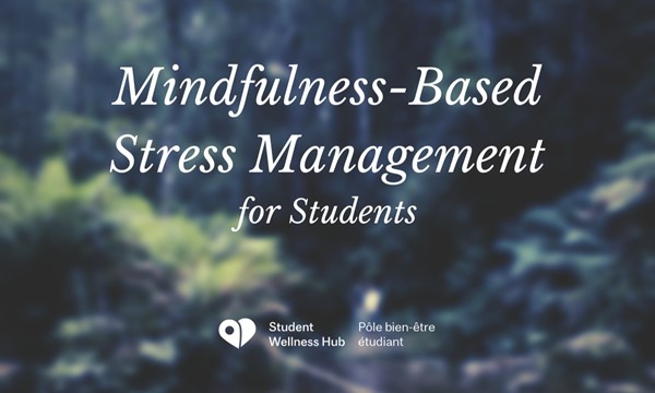 Mindfulness-Based Stress Management